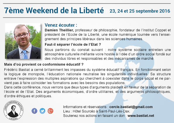 Weekend de la Liberté, venez écouter Damien Theillier : Faut il séparer l'école de l'Etat